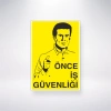 Önce İş Güvenliği Sticker 20X28 Cm