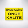 Önce Kalite Sticker 20X28 Cm