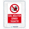 Özel Mülktür Girmek Yasaktır Sticker 20X28 Cm