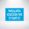 Parçalarda Keseceğin Yeri İyi Tespit Et Sticker 20X28 Cm