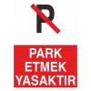 Park Etmek Yasaktır Sticker 20X28 Cm