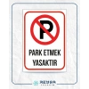 Park Etmek Yasaktır Sticker 20X28 Cm