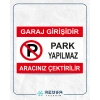 Park Yapılmaz Aracınız Çekilir Sticker 20X28 Cm