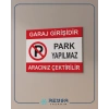 Park Yapılmaz Aracınız Çekilir Sticker 20X28 Cm