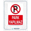 Park Yapılmaz Sticker 20X28 Cm