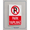 Park Yapılmaz Sticker 20X28 Cm