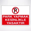 Park Yapmak Kesinlikle Yasaktır Sticker 20X28 Cm