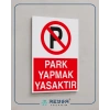 Park Yapmak Yasaktır Sticker 20X28 Cm