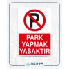 Park Yapmak Yasaktır Sticker 20X28 Cm