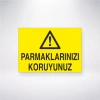 Parmaklarınızı Koruyunuz Sticker 20X28 Cm