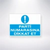 Parti Numarasına Dikkat Et Sticker 20X28 Cm