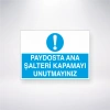 Paydosta Ana Şalteri Kapamayı Unutmayınız Sticker 20X28 Cm
