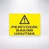Periyodik Bakımı Unutma Sticker 20X28 Cm