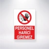 Personel Harici Giremez  3MM DEKOTA