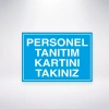 Personel Tanıtımı Kartını Takınız Sticker 20X28 Cm