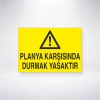 Planya Karşısında Durmak Yasaktır Sticker 20X28 Cm