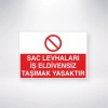 Saç Levhaları İş Eldivensiz Taşımak Yasaktır Sticker 20X28 Cm