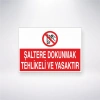 Şaltere Dokunmak Tehlikeli ve Yasaktır Sticker 20X28 Cm