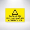 Sapanları Kullanmadan Kontrol Et Sticker 20X28 Cm
