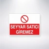 Seyyar Satıcı Giremez Sticker 20X28 Cm