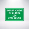Sigara İçmeye Bu Alanda İzin Verilmiştir Sticker 20X28 Cm