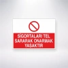 Sigortaları Tel Sararak Onarmak Yasaktır Sticker 20X28 Cm