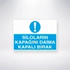 Siloların Kapağını Daima Kapalı Bırak Sticker 20X28 Cm
