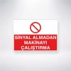 Sinyal Almadan Makinayı Çalıştırma Sticker 20X28 Cm