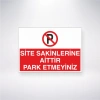 Site Sakinlerine Aittir Park Etmeyiniz Sticker 20X28 Cm