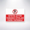 Siteye Aittir Yabancı Otolar Park Yapamaz Sticker 20X28 Cm