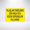 Talaşları Süpürmek İçin Fırça veya Küçük Süpürgeleri Kullanınız Sticker 20X28 Cm