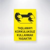 Taşlamayı Korkuluksuz Yapmak Yasaktır Sticker 20X28 Cm