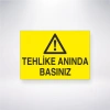 Tehlike Anında Basınız Sticker 20X28 Cm