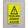 Tehlike Döner Aksam Sticker 20X28 Cm