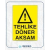 Tehlike Döner Aksam Sticker 20X28 Cm