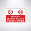 Tehlike Sigara İçilmez Yemek Yenmez Sticker 20X28 Cm