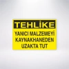 Tehlike Yanıcı Malzemeyi Kaynakhaneden Uzakta Tut Sticker 20X28 Cm