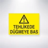 Tehlikede Düğmeye Bas Sticker 20X28 Cm