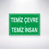 Temiz Çevre Temiz İnsan Sticker 20X28 Cm
