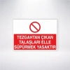 Tezgahtan Çıkan Talaşları Elle Süpürmek Yasaktır Sticker 20X28 Cm