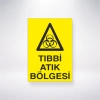 Tıbbi Atık Bölgesi Sticker 20X28 Cm