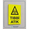 Tıbbi Atık Sticker 20X28 Cm