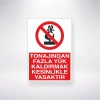Tonajından Fazla Yük Kaldırmak Kesinlikle Yasaktır Sticker 20X28 Cm