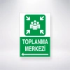Toplanma Merkezi <-- Sticker 20X28 Cm