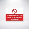 Tornanın Aynasını Elle Durdurmak Yasaktır Sticker 20X28 Cm