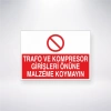 Trafo ve Kompresör Girişleri Önüne Malzeme Koymayın Sticker 20X28 Cm