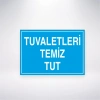 Tuvaletleri Temiz Tut Sticker 20X28 Cm