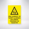 Vinç Hareket Tahdit Alanınında Bulunmak Tehlikeli ve Yasaktır Sticker 20X28 Cm