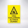 Vinç Yüklerinin Altında Durma Sticker 20X28 Cm