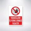 Yabancıların İş Yerine Girmesi Yasaktır Sticker 20X28 Cm